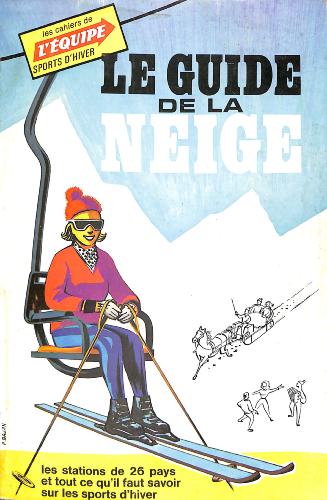 LES CAHIERS DE L'ÉQUIPE SUR LE GUIDE DE LA NEIGE 1970