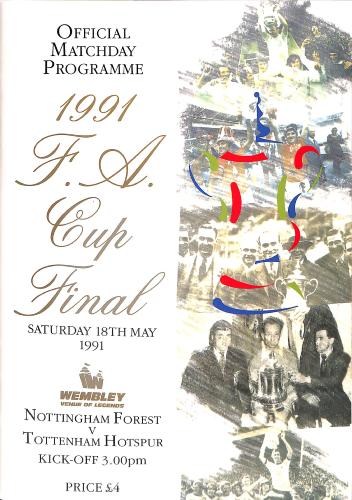 PROGRAMME OFFICIEL FINALE FA CUP NOTTINGHAM FOREST VS TOTTEHHAM HOTSPUR DU 18 MAI 1991