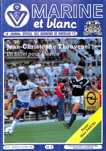Journal officiel des Girondins de Bordeaux F.C. N°83 du 18 octobre 1985