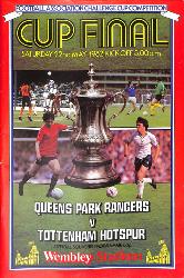 PROGRAMME OFFICIEL FINALE FA CUP QUEENS PARK RANGERS VS TOTTENHAM HOTSPUR DU 22 MAI 1982