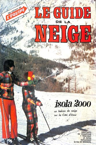 LES CAHIERS DE L'ÉQUIPE SUR LE GUIDE DE LA NEIGE 1973