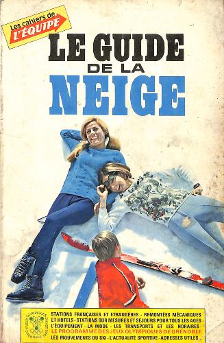 LES CAHIERS DE L'ÉQUIPE SUR LE GUIDE DE LA NEIGE 1968
