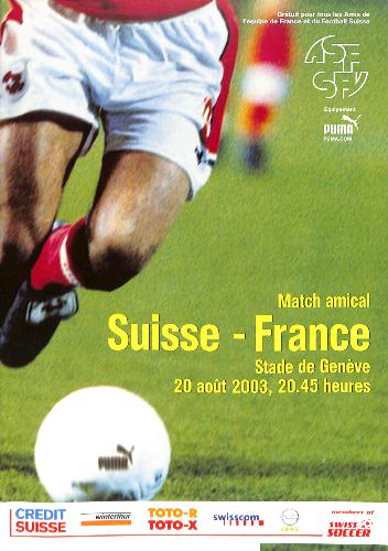 PROGRAMME OFFICIEL DU MATCH SUISSE VS FRANCE DU 20 AOÛT 2003