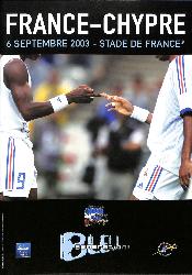 PROGRAMME OFFICIEL DU MATCH FRANCE VS CHYPRE DU 6 SEPTEMBRE 2003