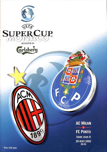 PROGRAMME OFFICIEL DU MATCH AC MILAN VS FC PORTO DU 29 AOÛT 2003