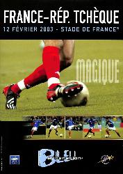 PROGRAMME OFFICIEL DU MATCH FRANCE VS RÉP. TCHÈQUE DU 12 FÉVRIER 2003