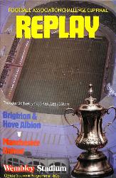 PROGRAMME OFFICIEL FINALE FA CUP REPLAY MANCHESTER UNITED VS BRIGHTON & HOVE ALBION DU 26 MAI 1983
