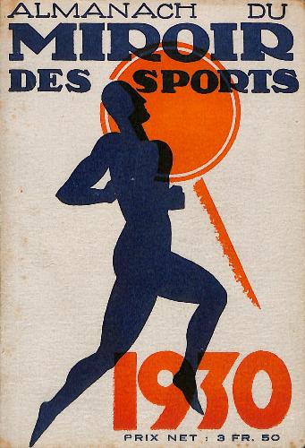 L'ALMANACH DU MIROIR DES SPORTS 1930 (8E ANNÉE)
