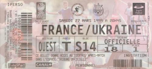 Billet entier France vs Ukraine du 27 mars 1999