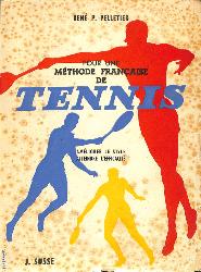 LIVRE « POUR UNE MÉTHODE FRANÇAISE DE TENNIS » PAR J. SUSSE