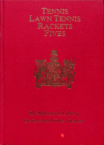 LIVRE « TENNIS LAWN TENNIS RACKETS FIVES » THE BADMINTON LIBRARY