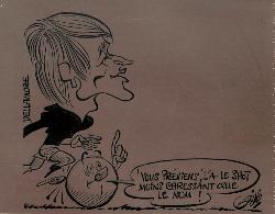 CARICATURE ORIGINALE DE SERGE DELLAMORE