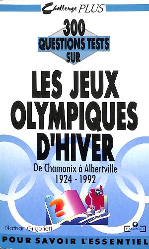 LIVRE « 300 QUESTIONS TESTS SUR LES JO D'HIVER »