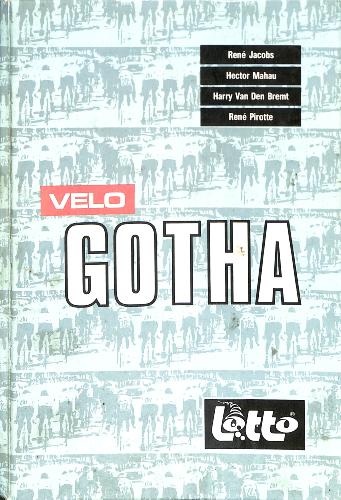 LIVRE SUR LE « VELO GOTHA » AVEC LA COLLABORATION DE LOTTO