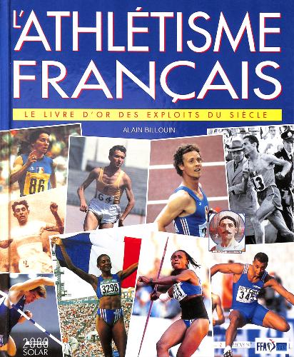 LE LIVRE D'OR DES EXPLOITS DU SIÈCLE PAR ALAIN BILLOUIN