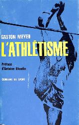 LIVRE SUR « L'ATHLÉTISME » PAR GASTON MEYER