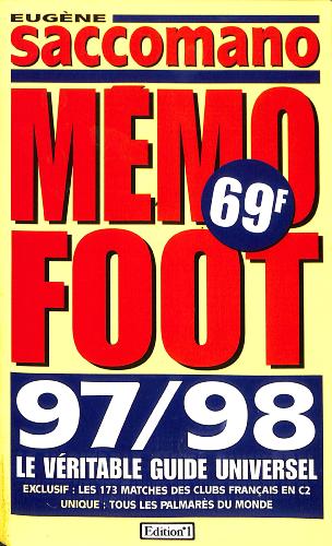 GUIDE « MÉMO FOOT » 97/98 PAR E. SACCOMANO