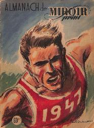 L'ALMANACH DE MIROIR SPRINT 1947 PAR GEORGES PAGNOUD