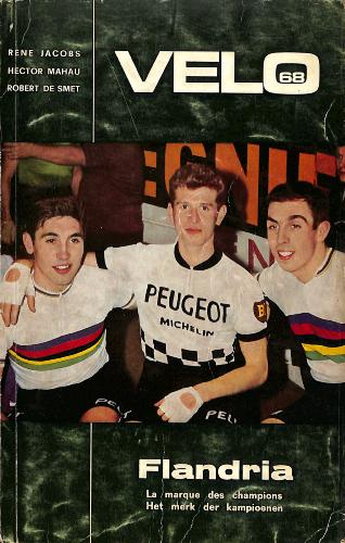ANNUAIRE « VÉLO 68 » 13ÈME ANNÉE PAR JACOBS, MAHAU ET DE SMET