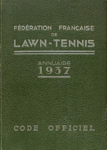 LIVRE SUR LE « CODE OFFICIEL DE LAWN-TENNIS » ANNUAIRE 1937