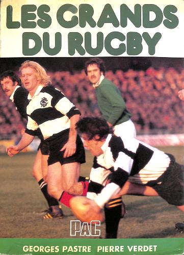 LIVRE SUR « LES GRANDS DU RUGBY » PAR G. PASTRE ET P. VERDET