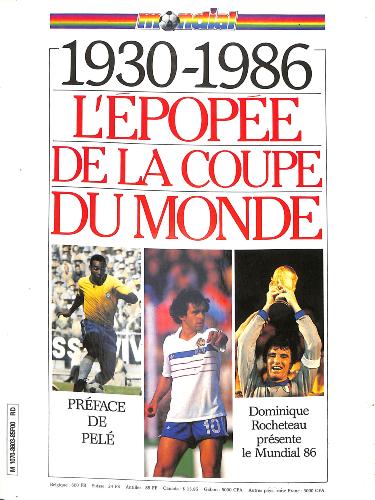 LIVRE MONDIAL SUR « L'ÉPOPÉE DE LA COUPE DU MONDE 1930-1986 »