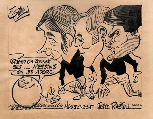 CARICATURE ORIGINALE D'HAUSKNECHT, JEITZ ET RASTOLL (FC METZ)