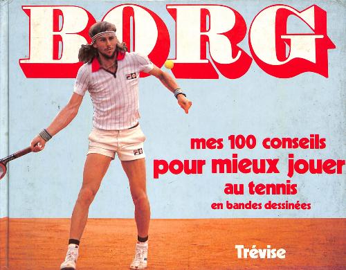 LOT DE 2 LIVRES SUR LA VIE DE BJÖRN BORG DANS LE TENNIS