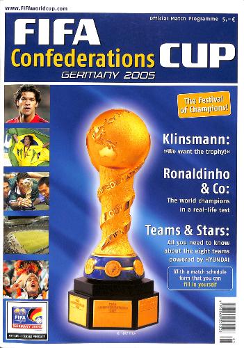 PROGRAMME OFFICIEL DE LA COUPE DES CONFÉDÉRATIONS ALLEMAGNE 2005