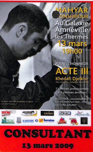 BILLET DU COMBAT ENTRE MONSHIPOUR ET MACHADO LE 13 MARS 2009