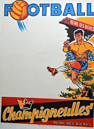 AFFICHE ENTOILÉE PASSE PARTOUT, PUBLICITÉ POUR LES BIÈRES CHAMPIGNEULLES