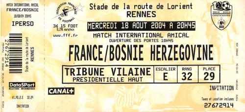 Billet entier France vs Bosnie Herzégovine du 18 août 2004