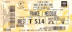 Billet entier France vs Mexique du 27 mai 2006