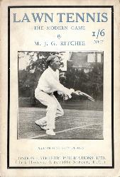 LIVRE SUR « LAWN TENNIS THE MODERN GAME » BY M. J. G. RITCHIE