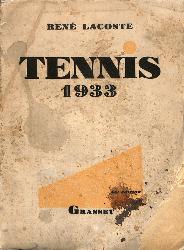 LIVRE SUR LE « TENNIS 1933 » 46E ÉDITION PAR RENÉ LACOSTE