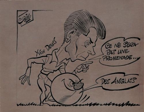 CARICATURE ORIGINALE D'YVON DOUIS