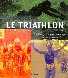LIVRE SUR « LE TRIATHLON, DU DÉBUTANT À L'IRONMAN »