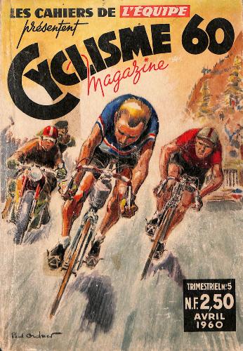 LES CAHIERS DE L'ÉQUIPE TRIMESTRIEL N°5 DE CYCLISME D'AVRIL 60