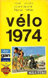 ANNUAIRE « VÉLO 1974 » 19ÈME ANNÉE PAR JACOBS, DE SMET ET MAHAU