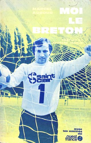 LIVRE SUR « MOI LE BRETON » PAR MARCEL AUBOUR ET GEORGES CARNUS