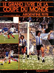ENSEMBLE DE 3 LIVRES SUR LA COUPE DU MONDE 1978