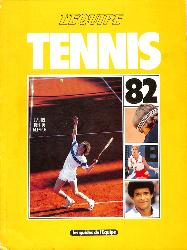 LES GUIDES DE L'ÉQUIPE NUMÉRO SPÉCIAL TENNIS 82