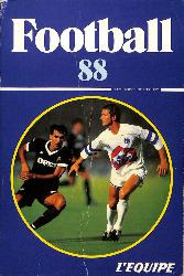 LES GUIDES DE L'ÉQUIPE FOOTBALL 88 DES SAISONS 87-88 / 86-87