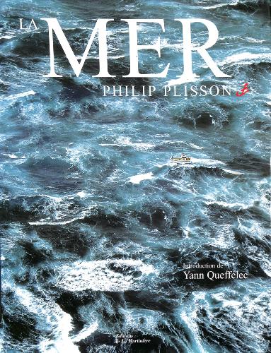 LIVRE SUR « LA MER » PAR PHILIP PLISSON ET YANN QUEFFÉLEC