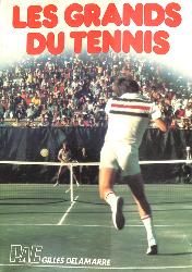 LIVRE SUR « LES GRANDS DU TENNIS » PAR GILLES DELAMARRE