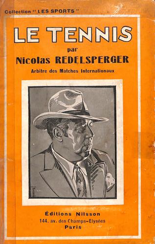 LIVRE COLLECTION « LES SPORTS » LE TENNIS PAR REDELSPERGER