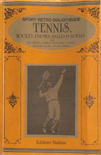 LIVRE RÉÉDITION « SPORT-RÉTRO-BIBLIOTHÈQUE TENNIS »