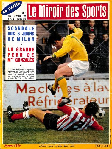 BUT ET CLUB LE MIROIR DES SPORTS N°1118 DU 10 FÉVRIER 1966