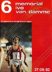 PROGRAMME ET PALMARÈS OFFICIELS 6E MÉMORIAL IVO VAN DAMME ATHLÉTISME 1982