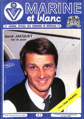 Journal officiel des Girondins de Bordeaux F.C. N°70 du 23 mars 1985